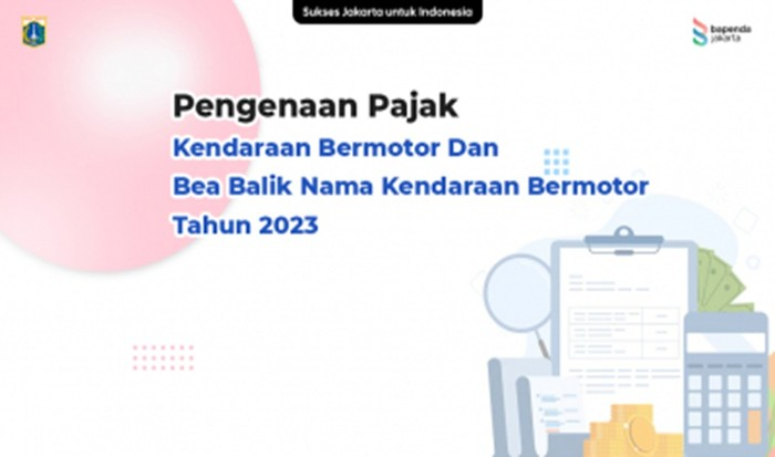 Pengenaan Pajak Kendaraan & Bea Balik Nama Kendaraan Bermotor 2023